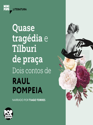 cover image of Quase tragédia e Tílburi de praça